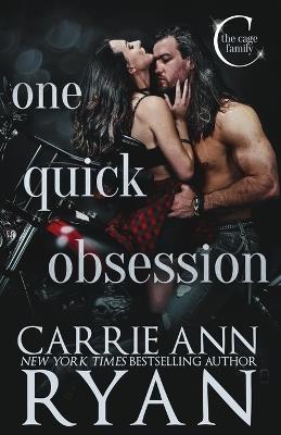 One Quick Obsession - Carrie Ann Ryan - cover