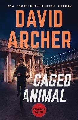 Caged Animal - David Archer - cover