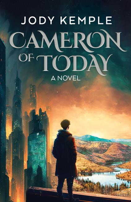 Cameron of Today - Jody Kemple - ebook