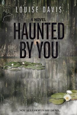 Haunted by You - Louise Davis - cover