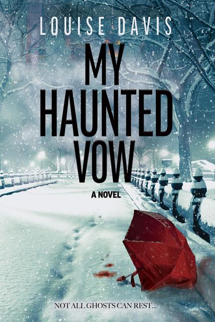 My Haunted Vow - Louise Davis - ebook