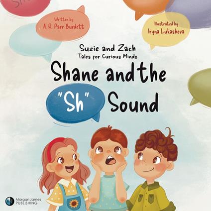 Shane and the "Sh" Sound - A. R. Parr Burdett,Iryna Lukasheva - ebook