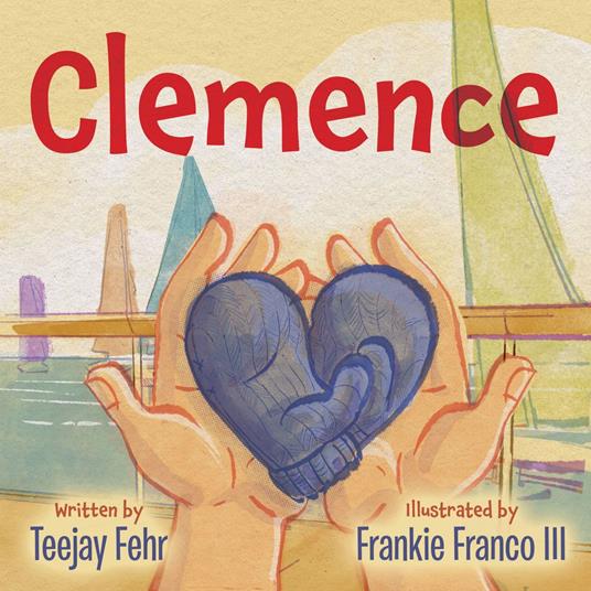 Clemence - Teejay Fehr,Frankie Franco III - ebook