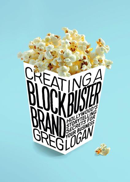 Creating a Blockbuster Brand