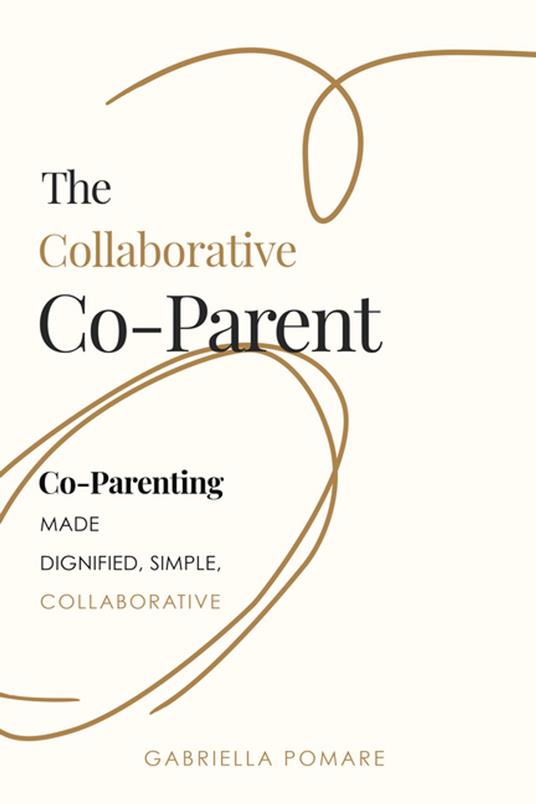 The Collaborative Co Parent