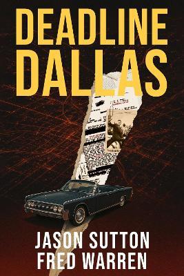 Deadline: Dallas - Jason Sutton,Fred Warren - cover