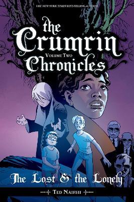 The Crumrin Chronicles Vol. 2: The Lost and the Lonely - Ted Naifeh - cover