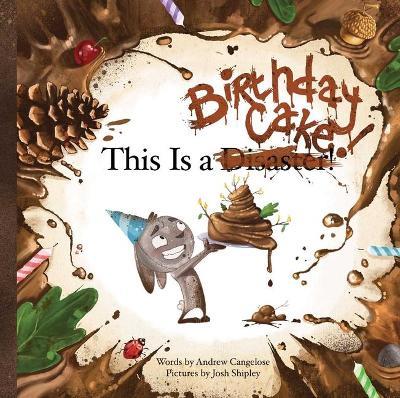 This Is a Birthday Cake - Andrew Cangelose - cover