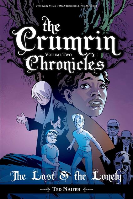 The Crumrin Chronicles Vol. 2: The Lost and the Lonely - Ted Naifeh - ebook