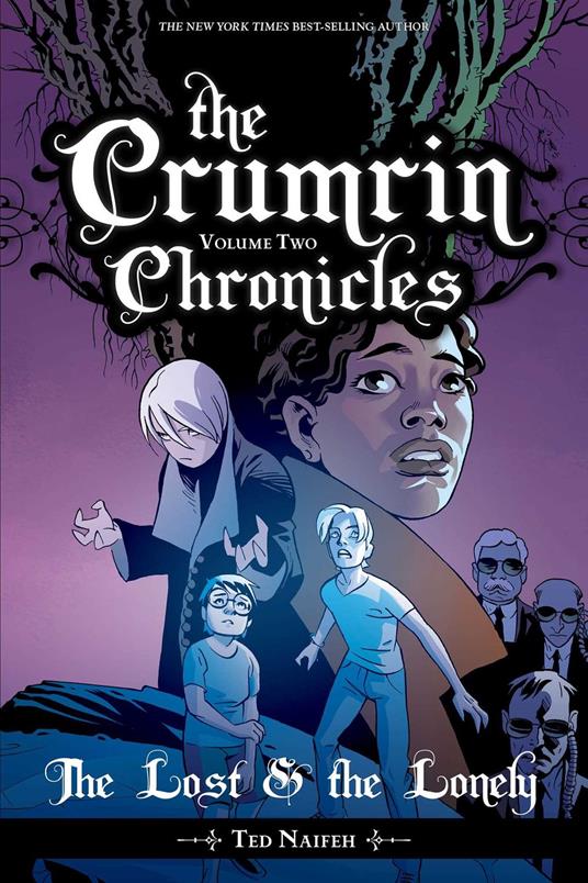 The Crumrin Chronicles Vol. 2: The Lost and the Lonely - Ted Naifeh - ebook