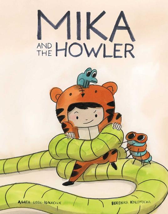Mika and the Howler - Agata Loth-Ignaciuk,Berenika Ko?omycka - ebook