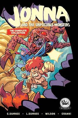 Jonna and the Unpossible Monsters: The Complete Collection - Chris Samnee,Laura Samnee - cover