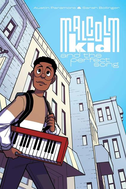 Malcolm Kid and the Perfect Song - Austin Paramore,Sarah Bollinger - ebook