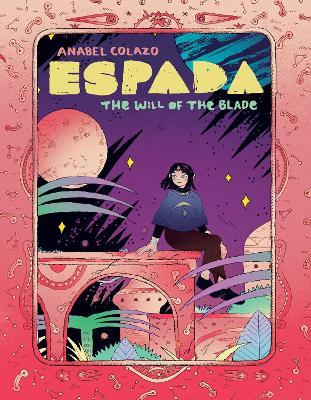 Espada: The Will of the Blade - Anabel Colazo - cover