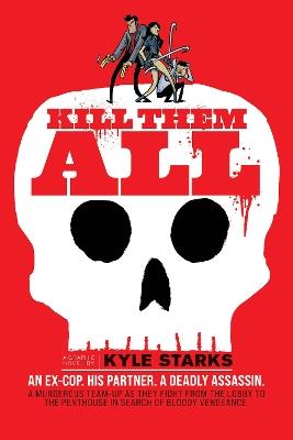 Kill Them All - Kyle Starks - cover