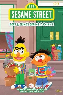 Sesame Street: Bert & Ernie's Spring Cleaning - Stephanie Williams - cover
