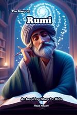 The Story of Rumi: An Inspiring Story for Kids