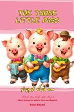 The Three Little Pigs: Short Stories for Kids in Farsi and English