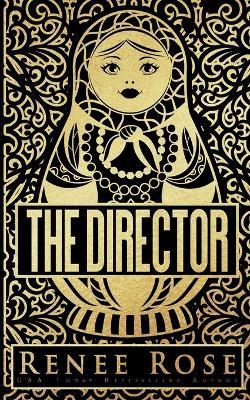 The Director - Renee Rose - cover