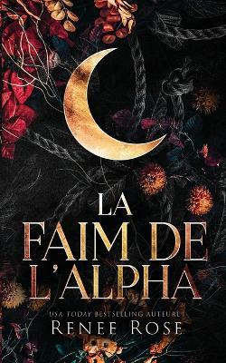 La Faim de l'Alpha - Renee Rose - cover