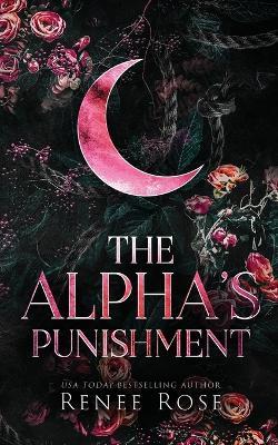 The Alpha's Punishment - Renee Rose - cover