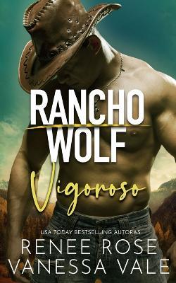 Vigoroso - Renee Rose,Vanessa Vale - cover