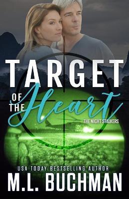 Target of the Heart - M L Buchman - cover