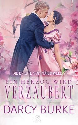Ein Herzog wird verzaubert - Darcy Burke - cover
