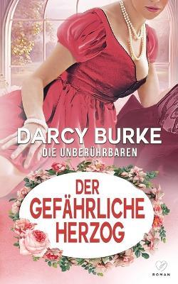 Der gefährliche Herzog - Darcy Burke - cover