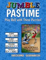 Jumble(r) Pastime: Play Ball with These Puzzles!