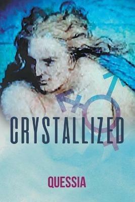 Crystallized - Quessia - cover