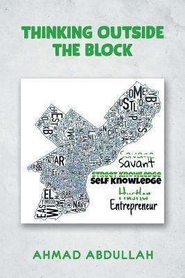 Thinking Outside The Block - Ahmad Abdullah - cover
