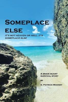 Someplace Else - S Patrick Mooney - cover
