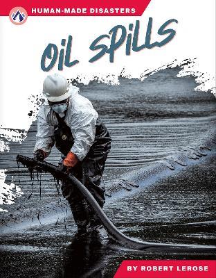 Oil Spills - Robert Lerose - cover