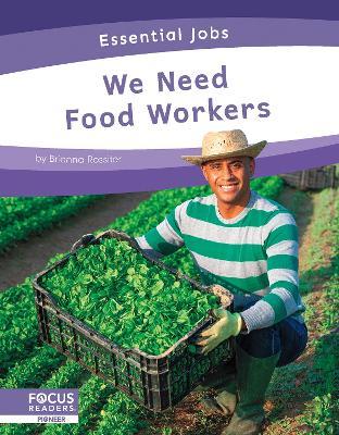 We Need Food Workers - Brienna Rossiter - cover