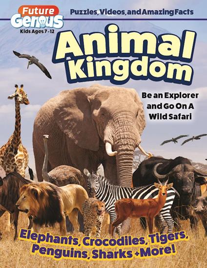 Future Genius: Animal Kingdom - Editors of Happy Fox Books - ebook