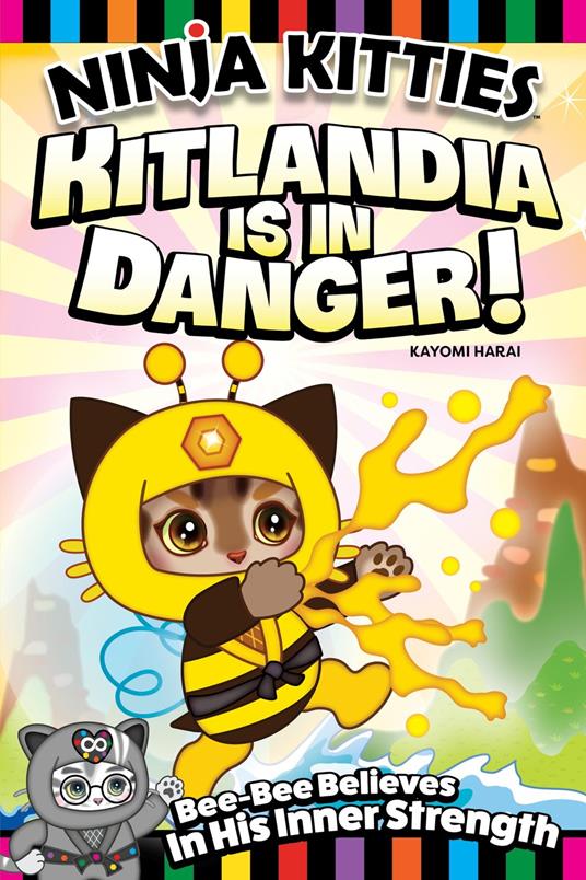 Ninja Kitties Kitlandia is in Danger! - Kayomi Harai,Rob Hudnut - ebook