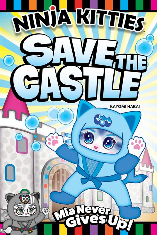 Ninja Kitties Save the Castle - Kayomi Harai,Rob Hudnut - ebook