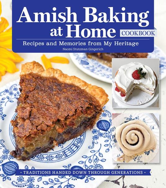 Amish Baking at Home Cookbook