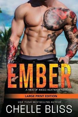 Ember: Large Print - Chelle Bliss - cover