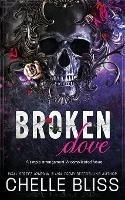 Broken Dove: Special Edition - Chelle Bliss - cover