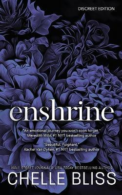 Enshrine: Discreet Edition - Chelle Bliss - cover