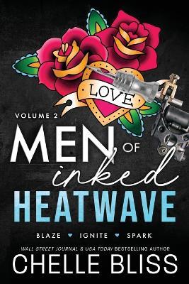Men of Inked Heatwave: Volume 2 - Chelle Bliss - cover
