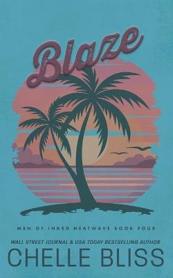 Blaze: Discreet Edition - Chelle Bliss - cover