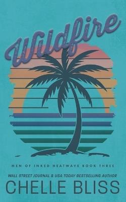 Wildfire: Discreet Edition - Chelle Bliss - cover