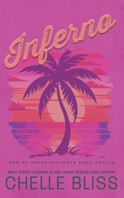 Inferno: Discreet Edition - Chelle Bliss - cover