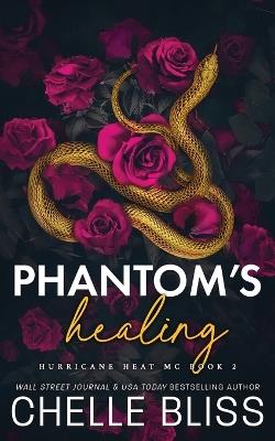 Phantom's Healing - Chelle Bliss - cover