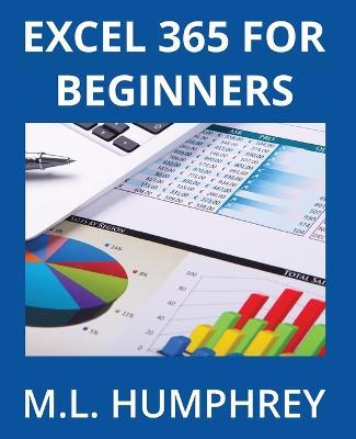 Excel 365 for Beginners - M L Humphrey - cover