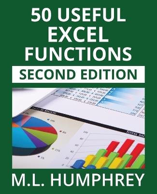 50 Useful Excel Functions: Second Edition - M L Humphrey - cover