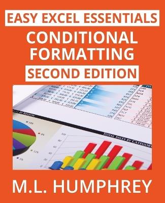 Conditional Formatting: Second Edition - M L Humphrey - cover